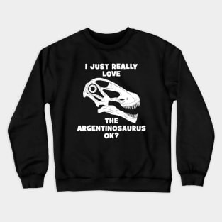 Argentinosaurus fossil skull Crewneck Sweatshirt